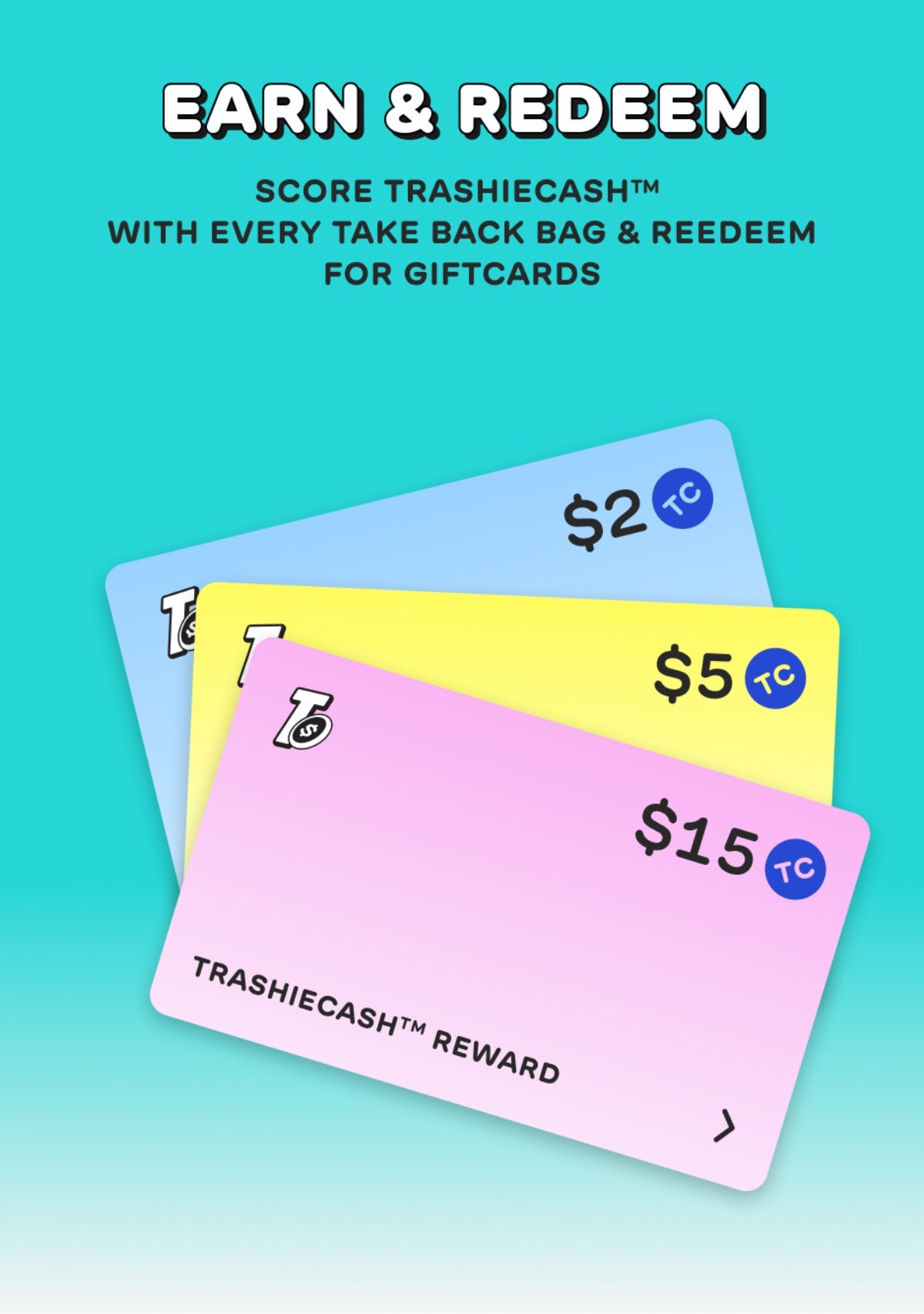 Donate sustainably. Get rewarded.
Send us your unwanted clothes, shoes, handbags, accessories, and home textiles and earn TrashieCash™ back for every Take Back Bag you return. 

Clean out items in any condition
Keep your clothes out of landfill
Free, easy return shipping via UPS